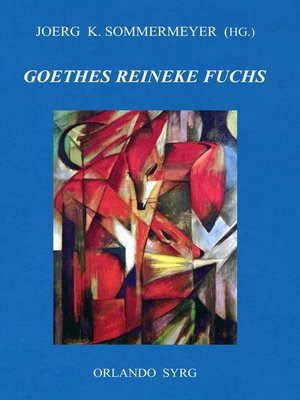 cover image of Johann Wolfgang von Goethes Reineke Fuchs